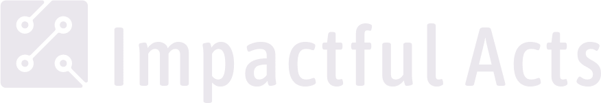 Impactful Acts